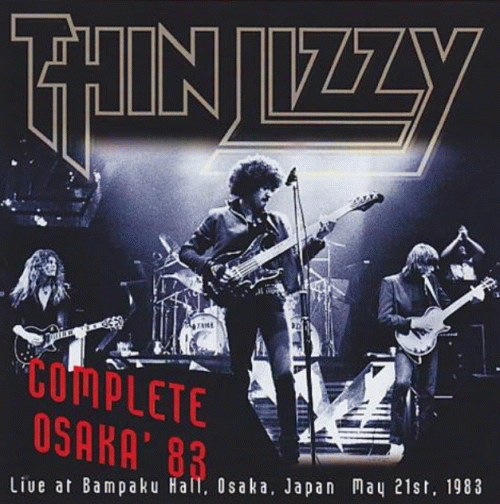 Thin Lizzy : Complete Osaka '83